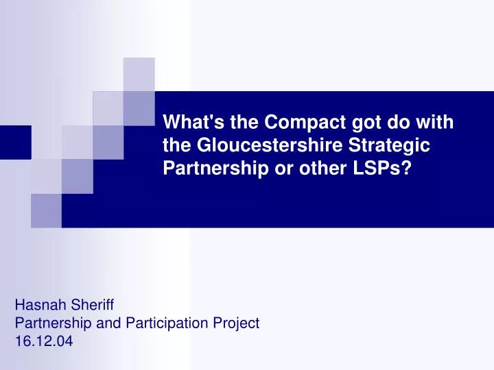 what s the compact got do with the gloucestershire strategic partnership or other lsps