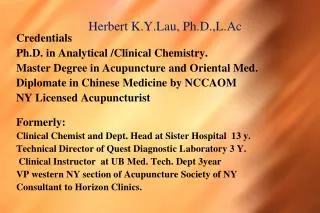 Herbert K.Y.Lau, Ph.D.,L.Ac