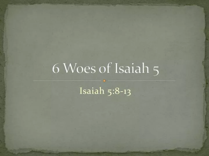 6 woes of isaiah 5