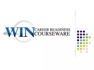 WIN* Career Readiness Courseware