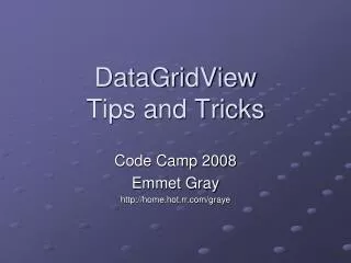 DataGridView Tips and Tricks