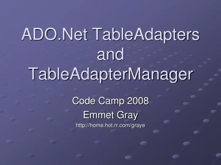 ado net tableadapters and tableadaptermanager