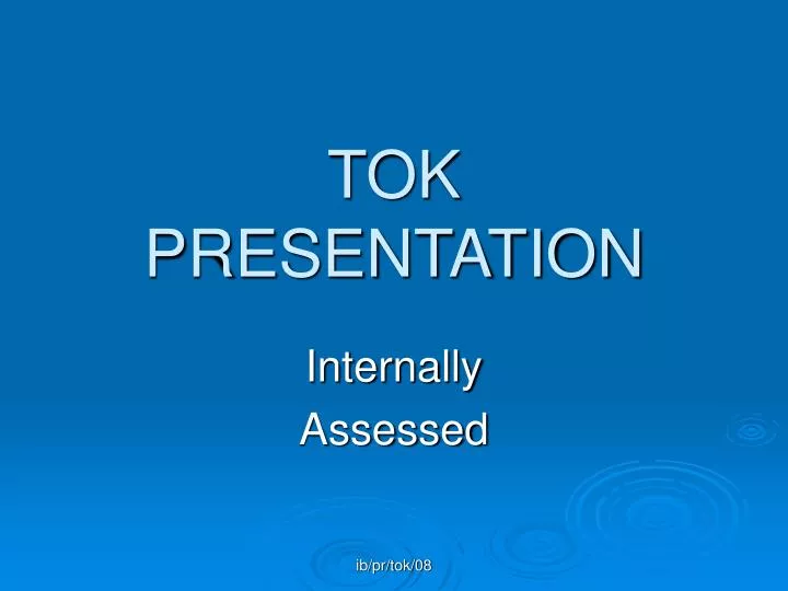 tok presentation