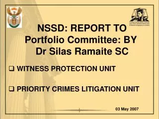 NSSD: REPORT TO Portfolio Committee: BY Dr Silas Ramaite SC