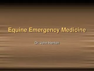 Equine Emergency Medicine