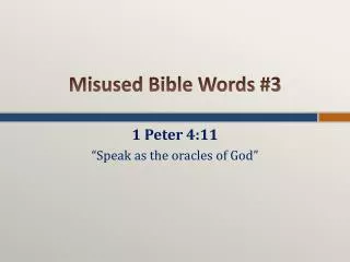 Misused Bible Words #3