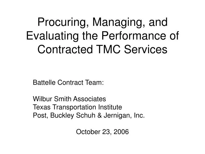 procuring managing and evaluating the performance of contracted tmc services