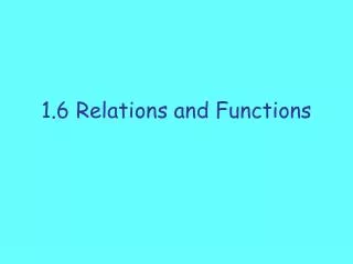 1.6 Relations and Functions