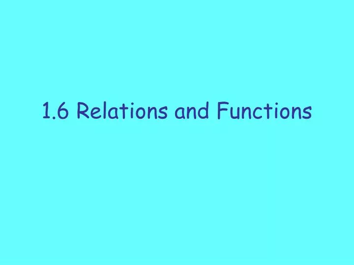 1 6 relations and functions