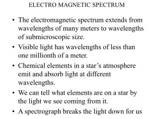 ELECTRO MAGNETIC SPECTRUM