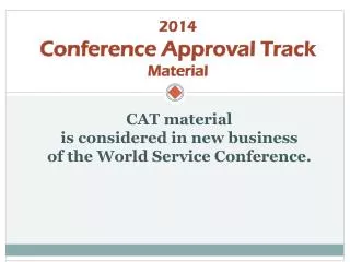 2014 Conference Approval Track Material