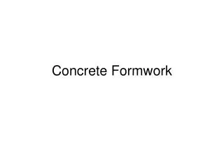 Concrete Formwork