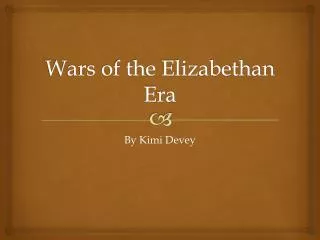 Wars of the Elizabethan Era