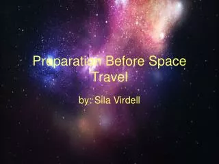 Preparation Before Space Travel