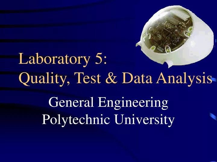 laboratory 5 quality test data analysis