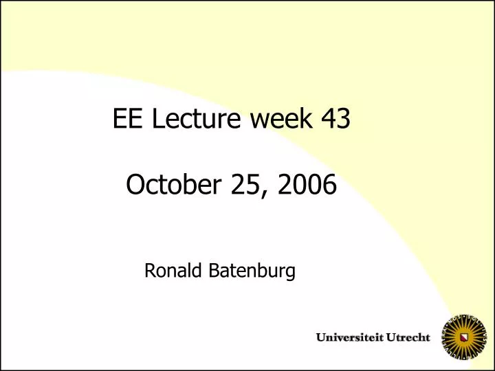 ee lecture week 43 october 25 2006