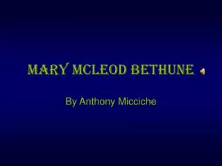 Mary McLeod Bethune