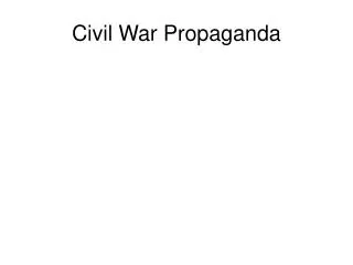 Civil War Propaganda