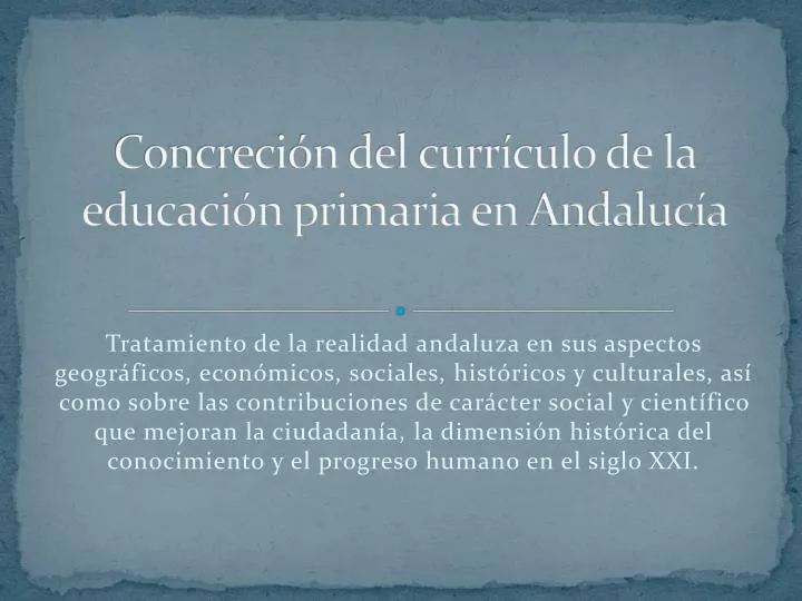 concreci n del curr culo de la educaci n primaria en andaluc a