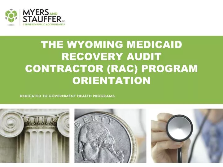 the wyoming medicaid recovery audit contractor rac program orientation