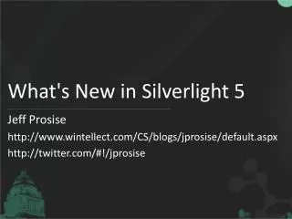 What's New in Silverlight 5