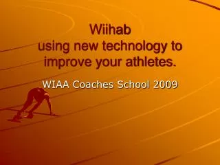 Wiihab using new technology to improve your athletes.