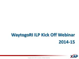 WaytogoRI ILP Kick Off Webinar 2014-15