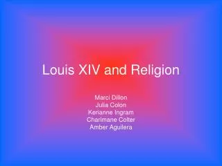 Louis XIV and Religion