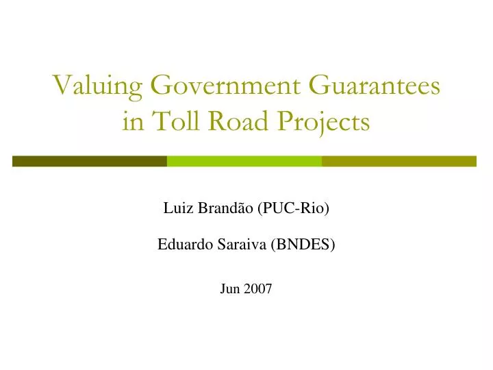 valuing government guarantees in toll road projects
