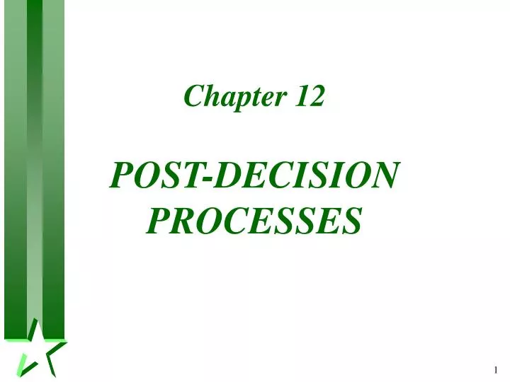 chapter 12 post decision processes