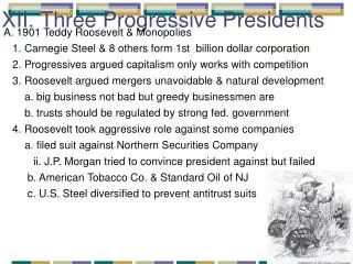 xii three progressive presidents