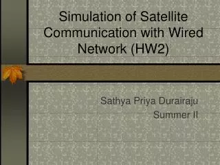 Simulation of Satellite Communication with Wired Network (HW2)
