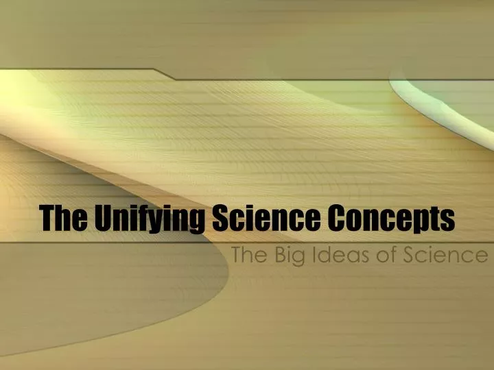 the unifying science concepts