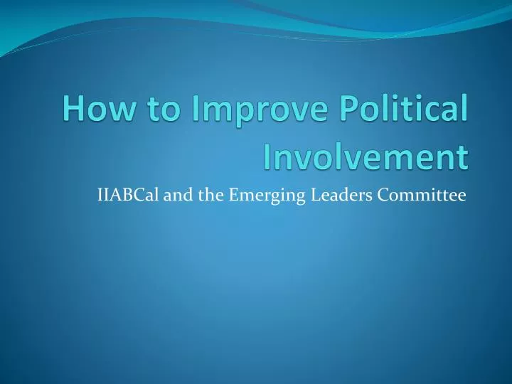 how to improve political involvement