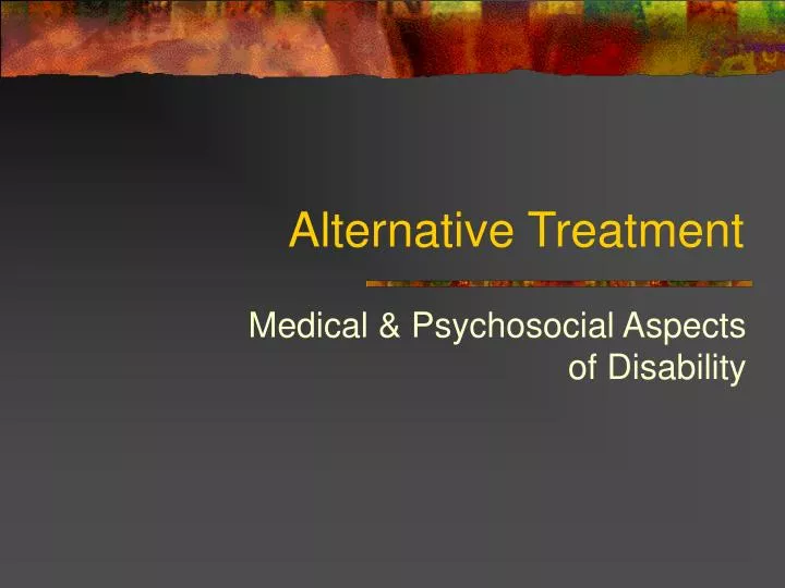 alternative treatment