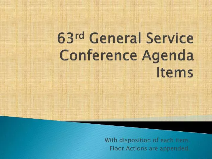63 rd general service conference agenda items