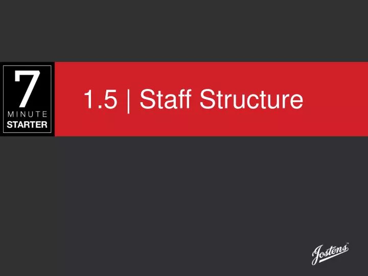 1 5 staff structure