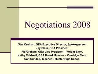 Negotiations 2008