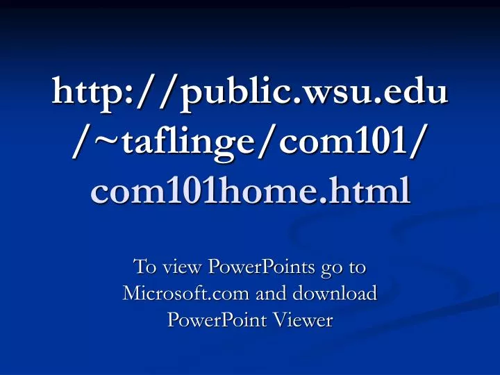 http public wsu edu taflinge com101 com101home html