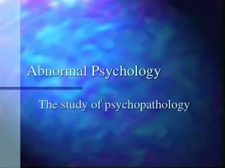 Abnormal Psychology