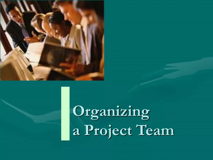 organizing a project team