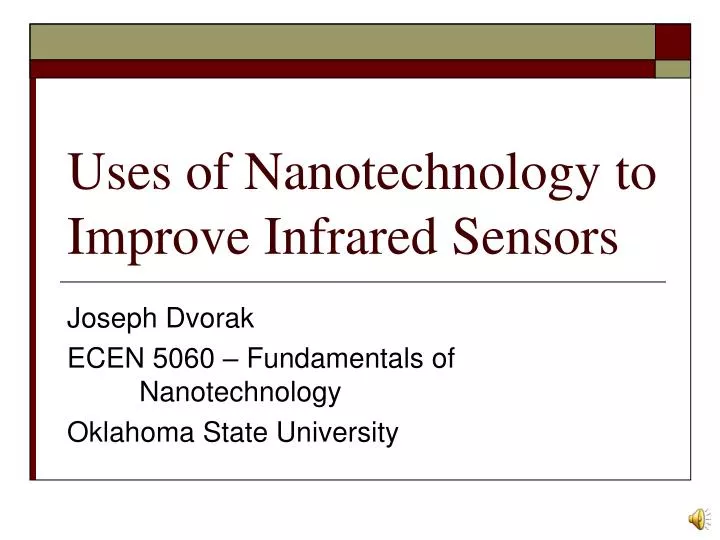 uses of nanotechnology to improve infrared sensors