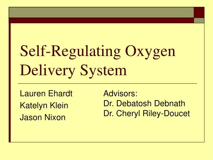 self regulating oxygen delivery system