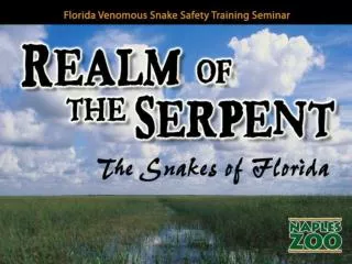 Florida Venomous Snake Safety Training Seminar