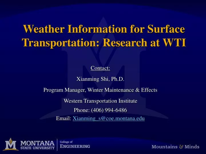 weather information for surface transportation research at wti