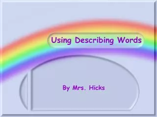 Using Describing Words