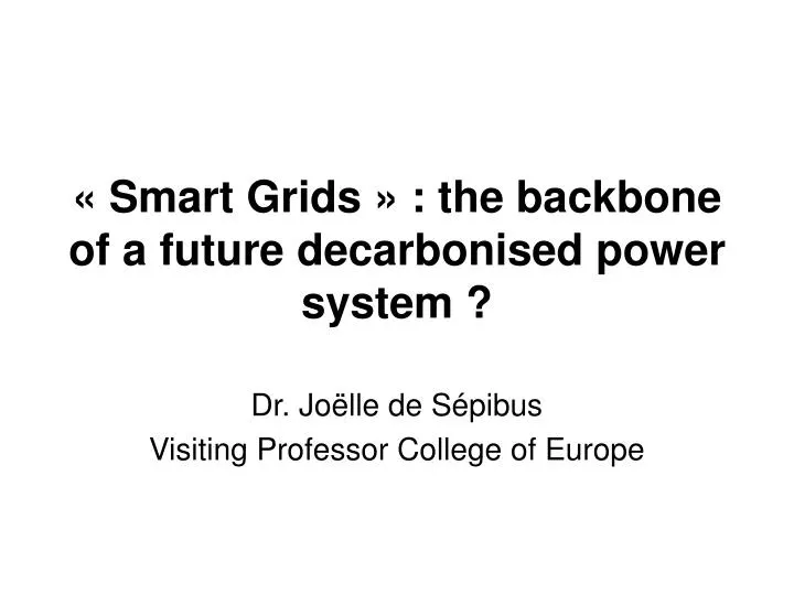 smart grids the backbone of a future decarbonised power system
