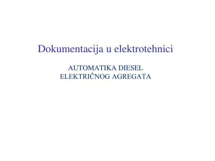 dokumentacija u elektrotehnici automatika diesel elektri nog agregata
