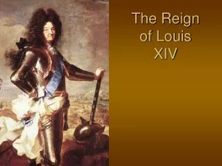 The Reign of Louis XIV