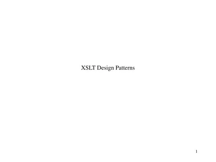 xslt design patterns